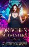 [Drachenschwestern 02] • Drachenschwestern 4